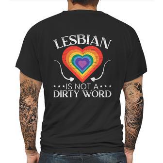 Lesbian Is Not A Dirty Word Gbtq Sexual Diversity Pride Gift Graphic Design Printed Casual Daily Basic Mens Back Print T-shirt | Favorety UK