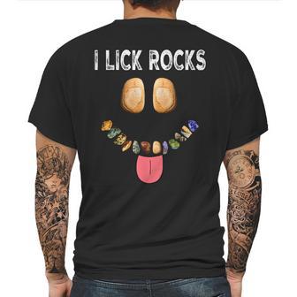 I Lick Rocks Geologist Geology Rock Collector Mens Back Print T-shirt | Favorety