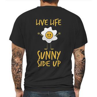 Live Life Sunny Side Up Egg Lover Breakfast Mens Back Print T-shirt | Favorety AU