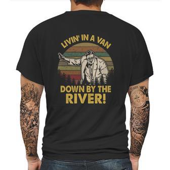 Livin In A Van Down By The River Mens Back Print T-shirt | Favorety CA