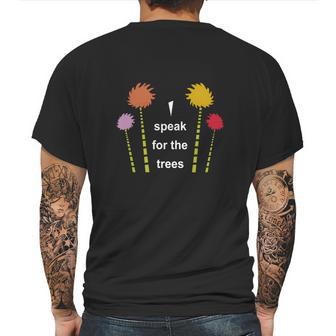 The Lorax I Speak For The Trees Mens Back Print T-shirt | Favorety