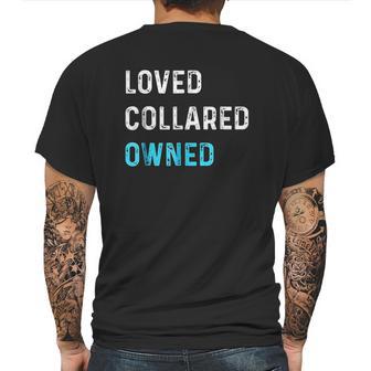 Loved Collared Owned Kinky Mens Back Print T-shirt | Favorety CA