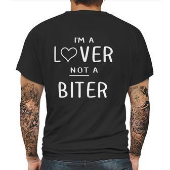 Im A Lover Not A Biter Funny Mens Back Print T-shirt | Favorety UK