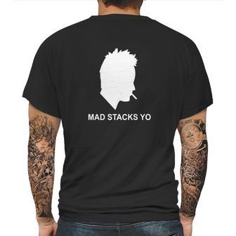 Mad Stacks Yo Mens Back Print T-shirt | Favorety