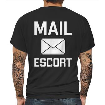 Mail Escort Postal Worker Mailman Mail Lady Novelty Mens Back Print T-shirt | Favorety