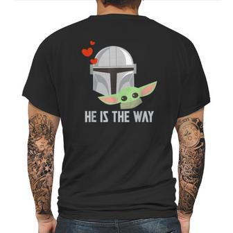 The Mandalorian And The Child He Is The Way Mens Back Print T-shirt | Favorety UK