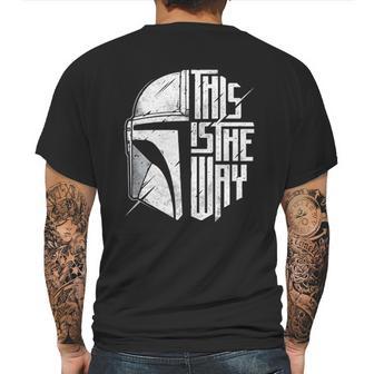 The Mandalorian This Is The Way Basic Gift Mens Back Print T-shirt | Favorety