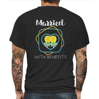 Married With Benefits Swingers Pineapple Mens Back Print T-shirt | Favorety CA