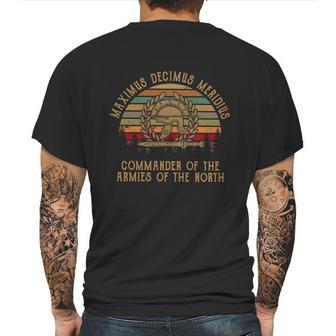 Maximus Decimus Meridius Commander Of The Armies Of The North Vintage Movie Mens Back Print T-shirt | Favorety CA