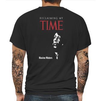 Maxine Waters Reclaiming My Time 1 Mens Back Print T-shirt | Favorety CA