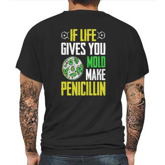 Microbiology Funny T-Shirt Mold Penicillin Biologist Humor Mens Back Print T-shirt | Favorety DE