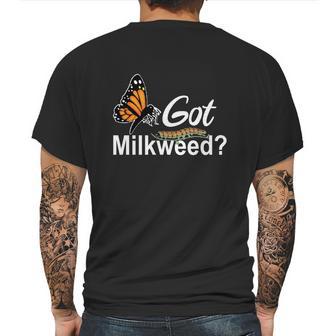 Got Milkweed Monarch Caterpillar Butterflies Mens Back Print T-shirt | Favorety CA