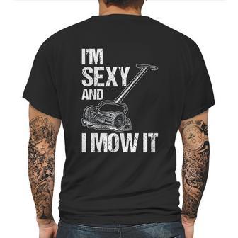 I Mow It Lawn Mowing Landscapers Mens Back Print T-shirt | Favorety DE