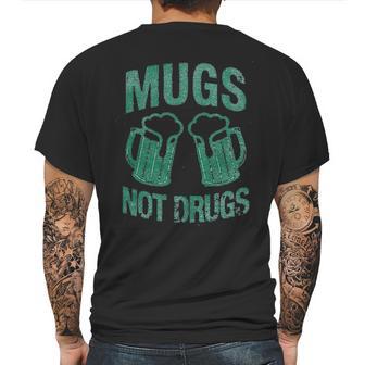 Mugs Not Drugs Mens Back Print T-shirt | Favorety