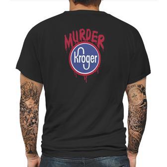 Murder Kroger Atlanta Mens Back Print T-shirt | Favorety