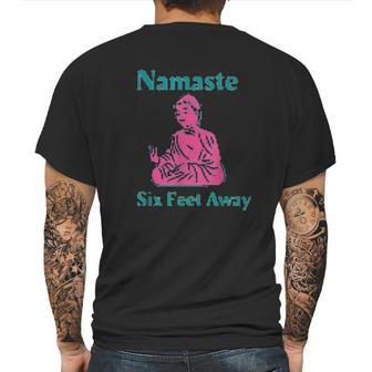 Namaste Six Feet Away 6 Feet Social Distancing Mens Back Print T-shirt | Favorety UK