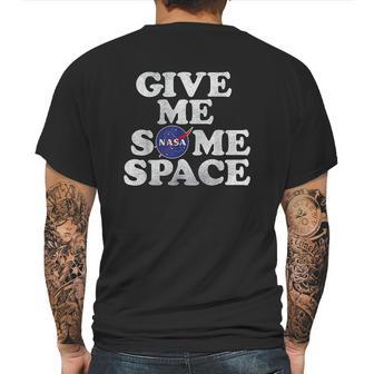 Nasa Give Me Some Space Mens Back Print T-shirt | Favorety