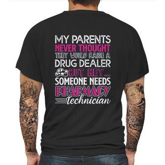 Need Pharmacy Technician Mens Back Print T-shirt | Favorety AU