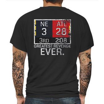 New England 3 Atlanta 28 Greatest Revenge Ever Mens Back Print T-shirt | Favorety