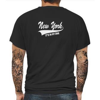 New York Its In My Dna Mens Back Print T-shirt | Favorety