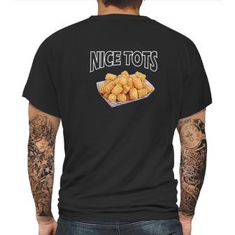 Nice Tots Tater Mens Back Print T-shirt | Favorety AU