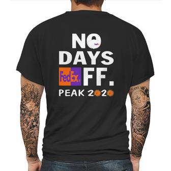 No Days Fedex Ff Peak 2020 Coronavirus Shirt Mens Back Print T-shirt | Favorety CA