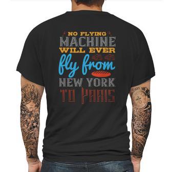 No Flying Machine Will Ever Fly From New York To Paris Mens Back Print T-shirt | Favorety DE