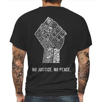 No Justice No Peace 1 Mens Back Print T-shirt | Favorety