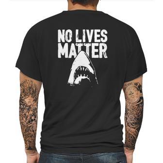 No Lives Matter Jaws Mens Back Print T-shirt | Favorety AU