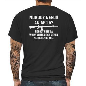 Nobody Needs An Ar15 Mens Back Print T-shirt | Favorety DE