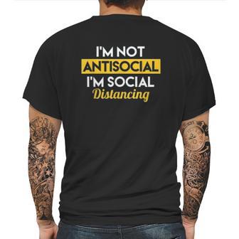 Im Not Antisocial Im Social Distancing Mens Back Print T-shirt | Favorety UK