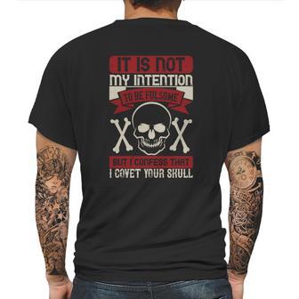 It Is Not My Intention To Be Fulsome But I Confess That I Covet Your Skull Mens Back Print T-shirt | Favorety DE