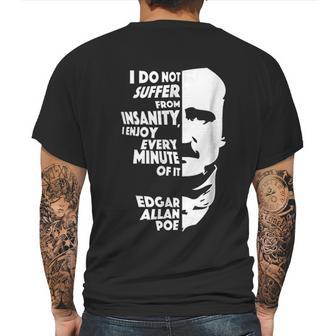 I Do Not Suffer From Insanity Edgar Allan Poe Mens Back Print T-shirt | Favorety UK