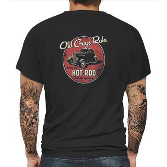 Old Guys Rule Putting The Hot In Rod Mens Back Print T-shirt | Favorety CA