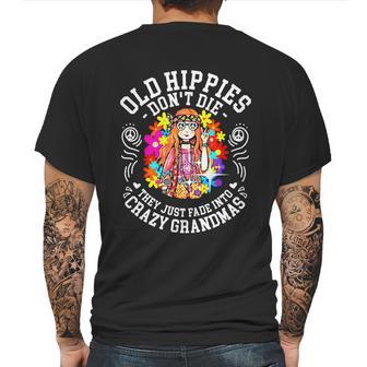 Old Hippies Dont Die They Just Fade Into Crazy Grandparents Mens Back Print T-shirt | Favorety CA