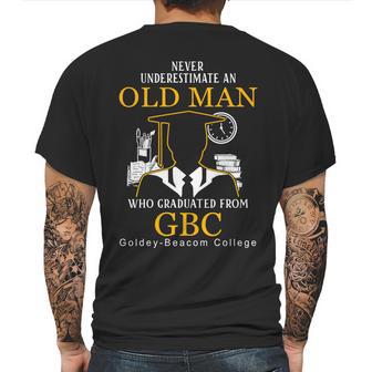 Old Man- Graduated From Gbc- Goldey-Beacom College Mens Back Print T-shirt | Favorety AU