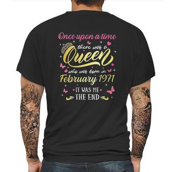 Once Upon A Time There Was A Queen Was Born In February 1971 Mens Back Print T-shirt | Favorety CA