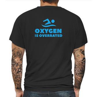 Oxygen Is Overrated Mens Back Print T-shirt | Favorety DE