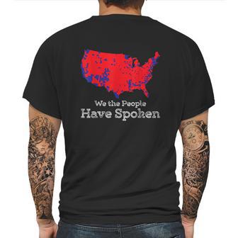 We The People Have Spoken Electoral College Mens Back Print T-shirt | Favorety CA