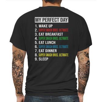 My Perfect Day Video Games Cool Gamer Play Super Smash Bros Ultimate All Day 2020 Mens Back Print T-shirt | Favorety AU