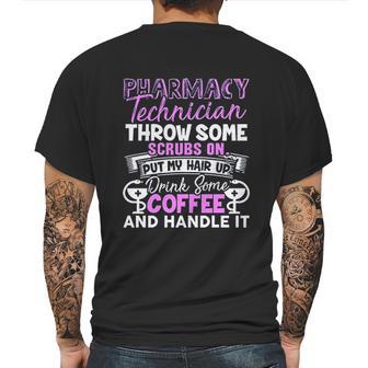 Pharmacy Technician Handle It Mens Back Print T-shirt | Favorety DE