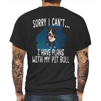 I Have Plans With My Pitt Bull Dog Mens Back Print T-shirt | Favorety CA