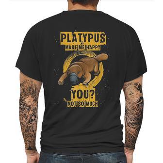 Platypus Make Me Happy Mens Back Print T-shirt | Favorety CA