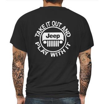 Take It Out And Play With It Jeep Mens Back Print T-shirt | Favorety AU