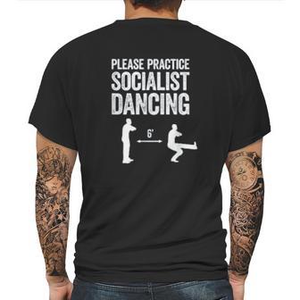 Please Practice Socialist Dancing Funny Social Distancing Mens Back Print T-shirt | Favorety