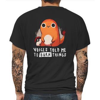 Pokemon Charmander Voices Told Me To Burn Things Mens Back Print T-shirt | Favorety AU