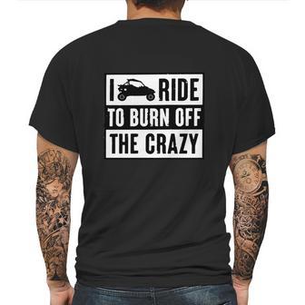 Polaris Rzr I Ride To Burn Off The Crazy Shirt Mens Back Print T-shirt | Favorety UK