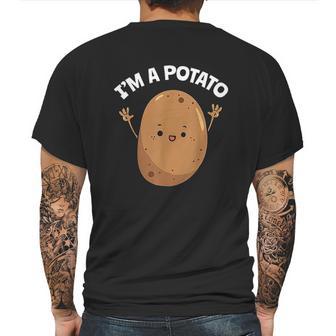 I Am A Potato Taters Spud Tattie Vegan Lover Keto Veggie Mens Back Print T-shirt | Favorety