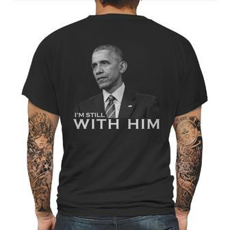 Im Still With Him President Barack Obama Anti Trump Mens Back Print T-shirt | Favorety DE