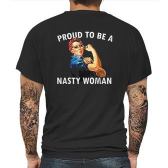 Proud To Be A Nasty Woman Rosie Riveter Feminist Mens Back Print T-shirt | Favorety UK